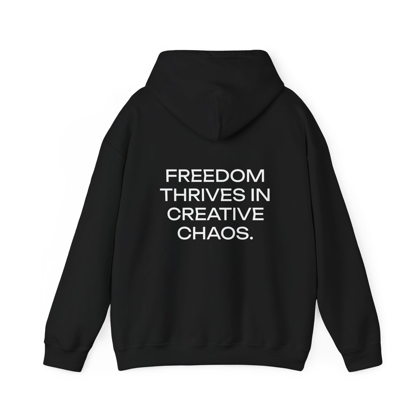 FREEDOM THRIVES IN CREATIVE CHAOS. - Unisex Heavy Blend™ Hooded Sweatshirt