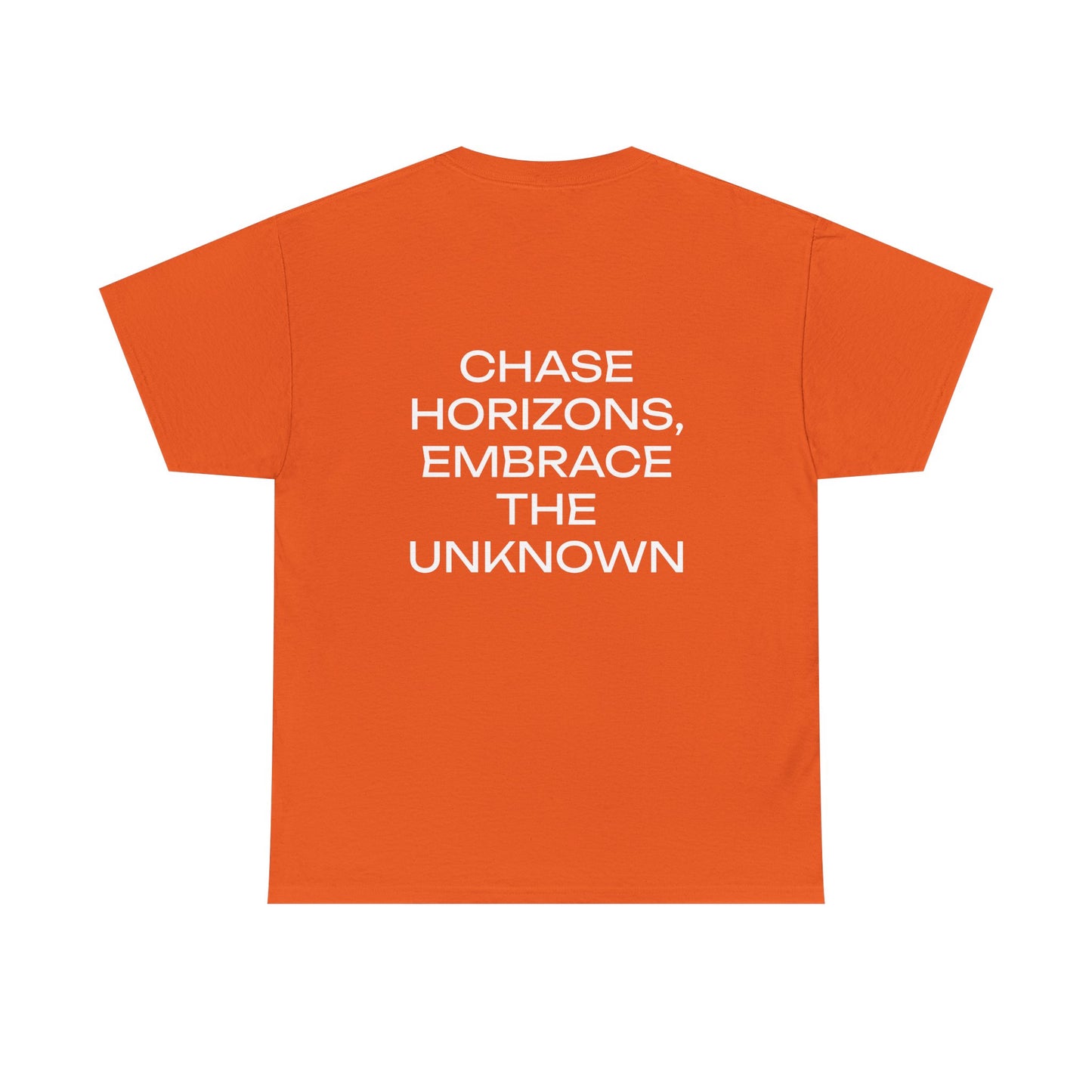 CHASE HORIZONS, EMBRACE THE UNKNOWN. - Unisex Heavy Cotton Tee