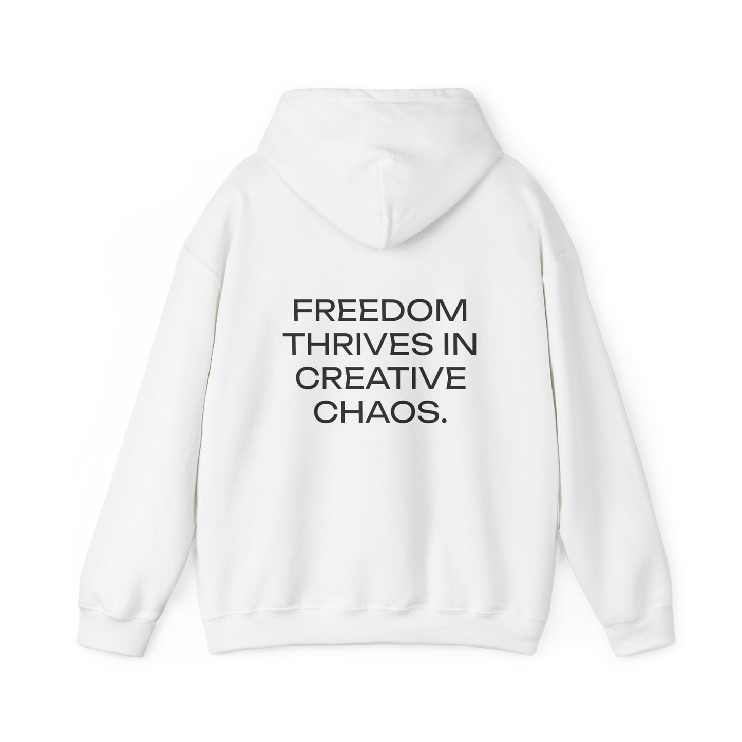 FREEDOM THRIVES IN CREATIVE CHAOS. - Unisex Heavy Blend™ Hooded Sweatshirt