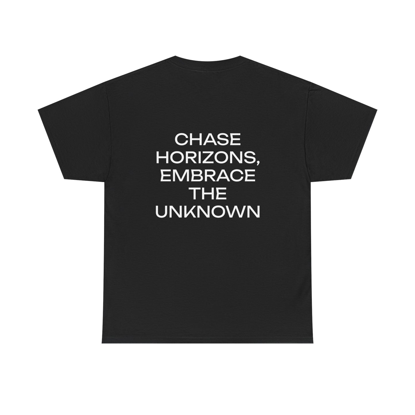 CHASE HORIZONS, EMBRACE THE UNKNOWN. - Unisex Heavy Cotton Tee